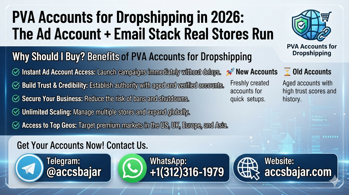 PVA Accounts for Dropshipping in 2026: The Ad Account + Email Stack Real Stores Run